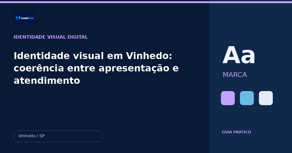 Identidade visual em Vinhedo: coerência entre apresentação e atendimento