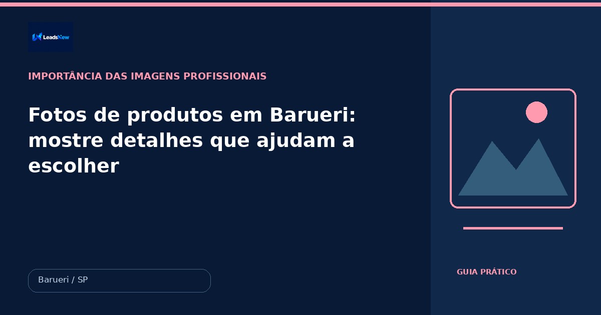 Fotos de produtos em Barueri: mostre detalhes que ajudam a escolher