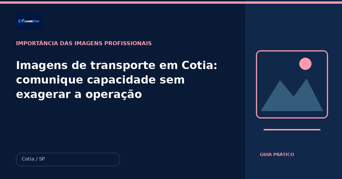 Imagens de transporte em Cotia: comunique capacidade sem exagerar a operação